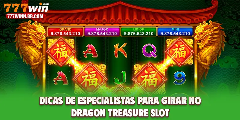 Dicas de especialistas para girar no Dragon Treasure Slot