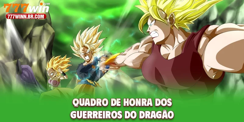 Quadro de honra dos guerreiros do dragão